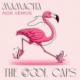 THE COOL CAPS - MAMACITA